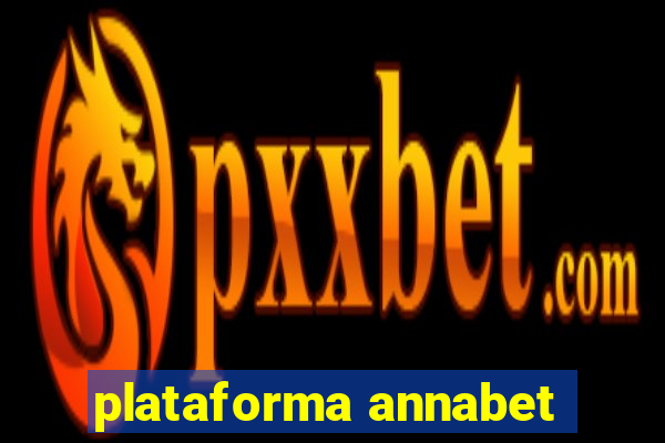 plataforma annabet